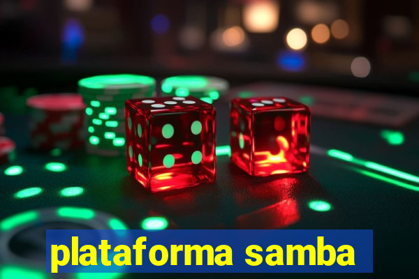 plataforma samba